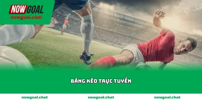 bang keo truc tuyen